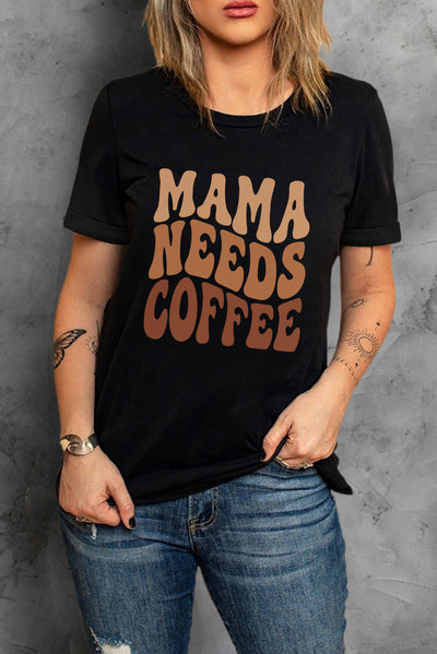 Black MAMA NEEDS COFFEE Graphic T Shirt