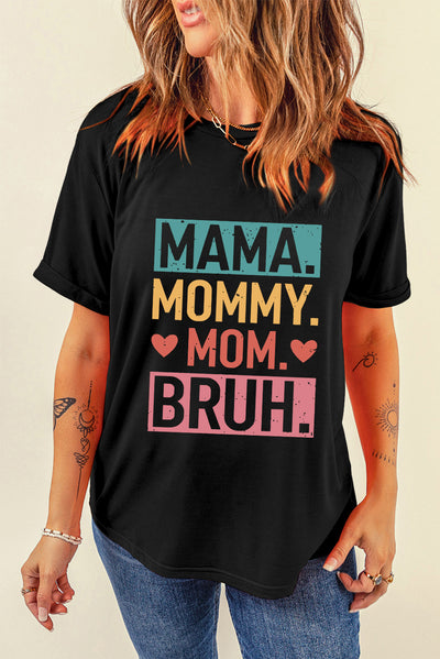 Black MAMA MOMMY MOM BRUH Graphic Tee